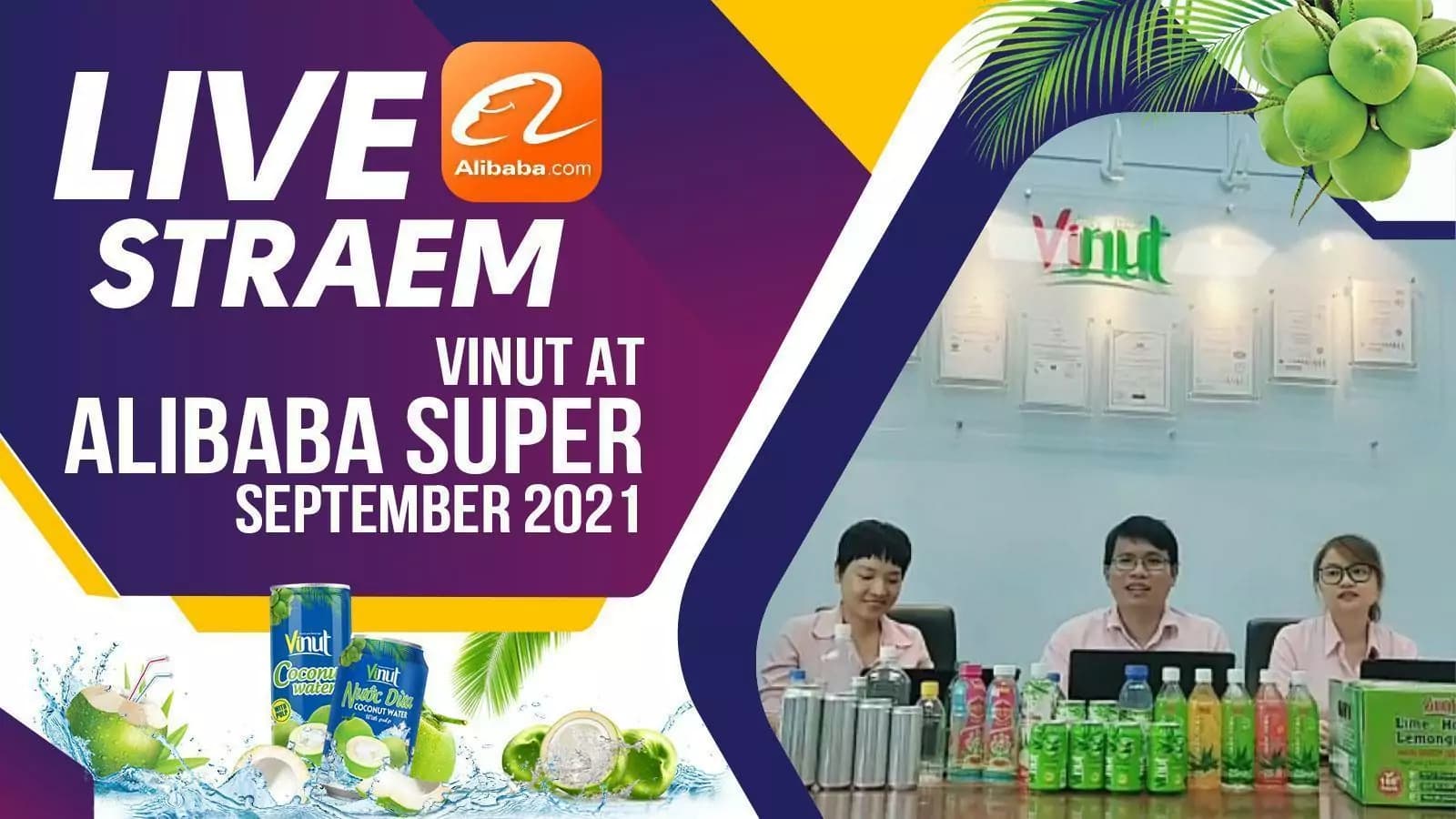 alibaba live stream super sept. 2021 (15/09): Premium coconut water manufacturer