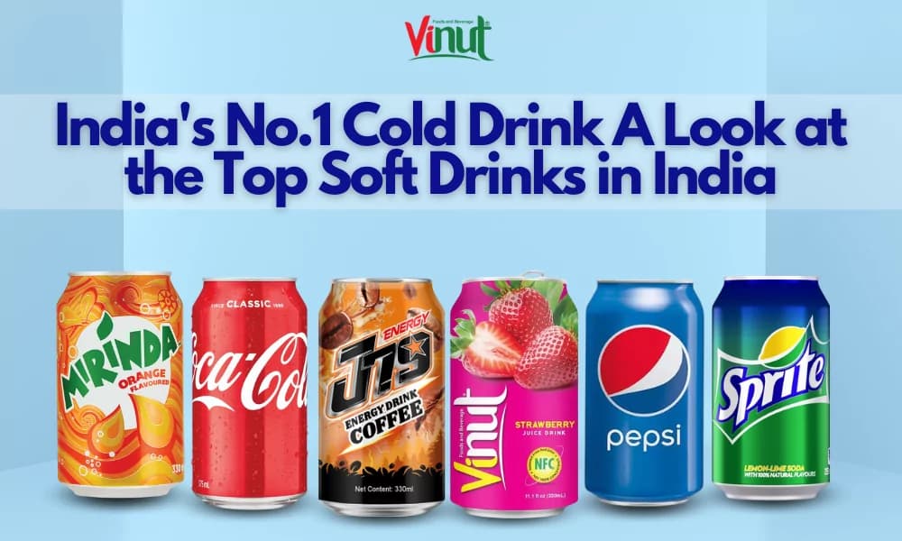 India’s No.1 Cold Drink A Look at the Top Soft Drinks in India