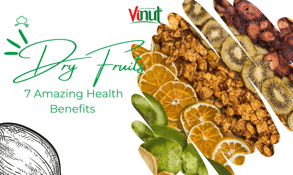 7 Amazing Health Benefits of Dry Fruits