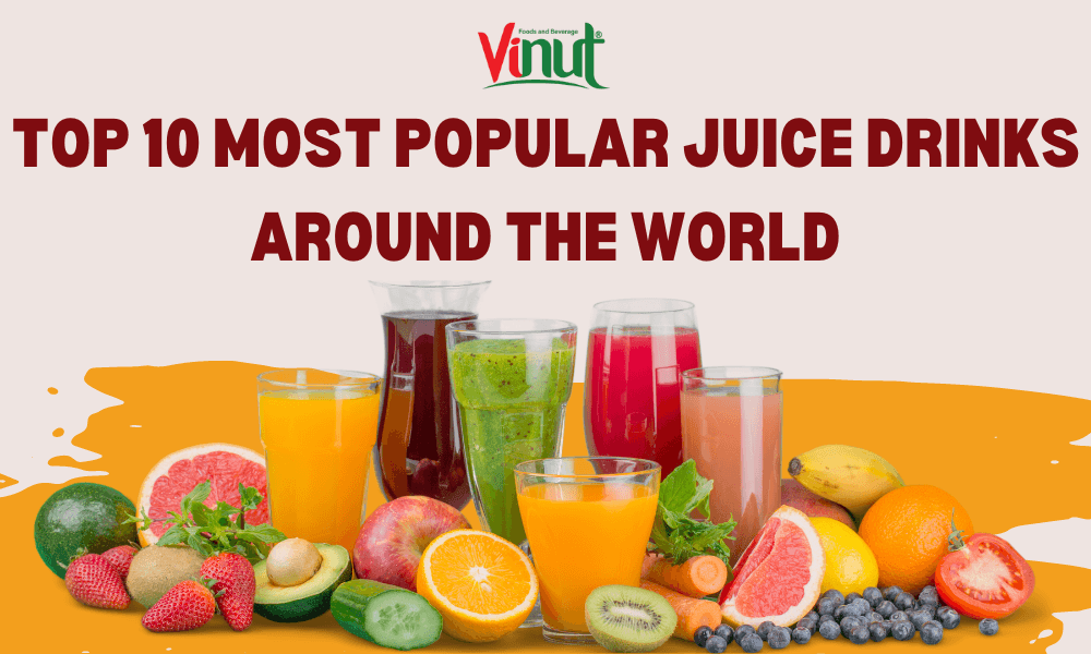 Top 10 Most Popular Juice Drinks Around The World