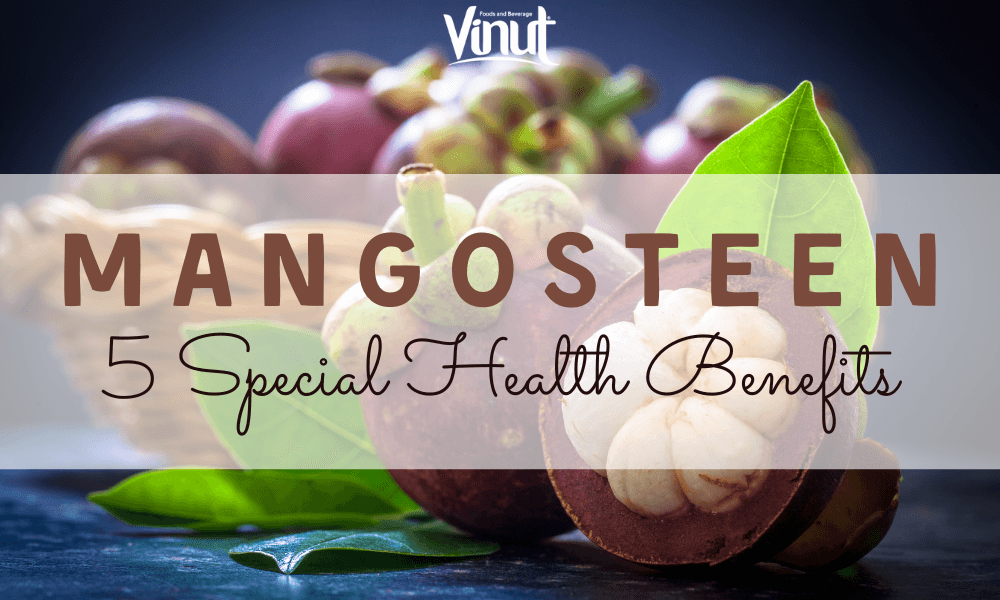 Mangosteen: 5 Special Health Benefits