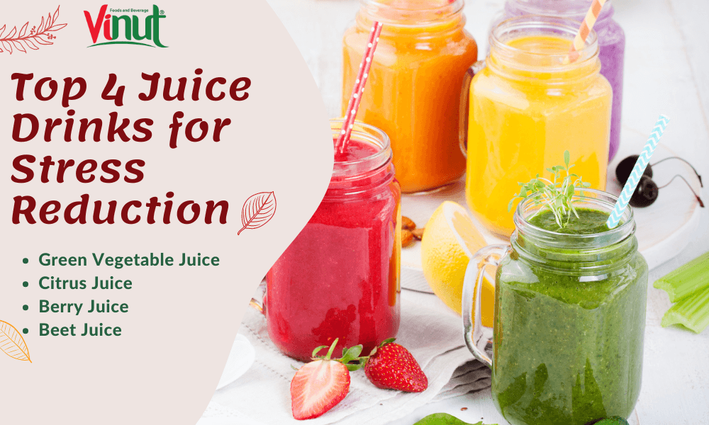 Top 4 Juice Drinks for Stress Reduction