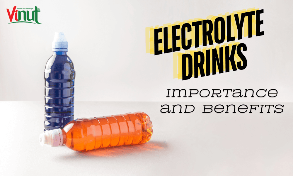 Understanding Electrolyte Drinks’ Importance and Benefits