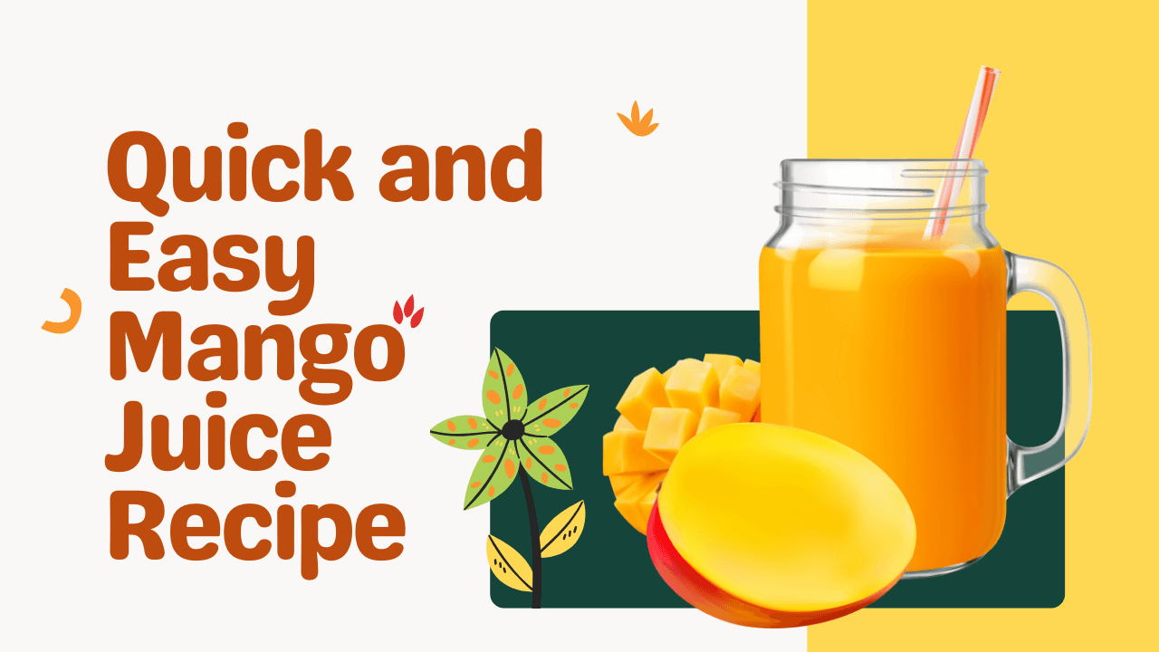 Quick and Easy Mango Juice Recipe for Summer