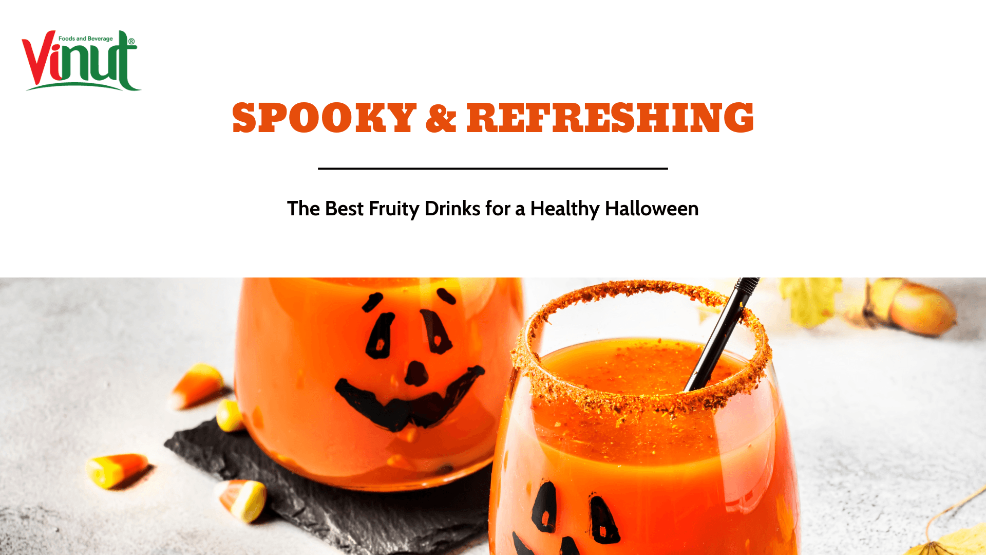 Spooky & Refreshing: The Best Fruity Drinks for a Healthy Halloween