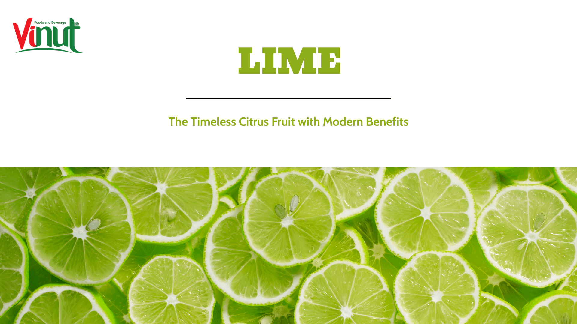 Lime: The Timeless Citrus Fruit with Modern Benefits