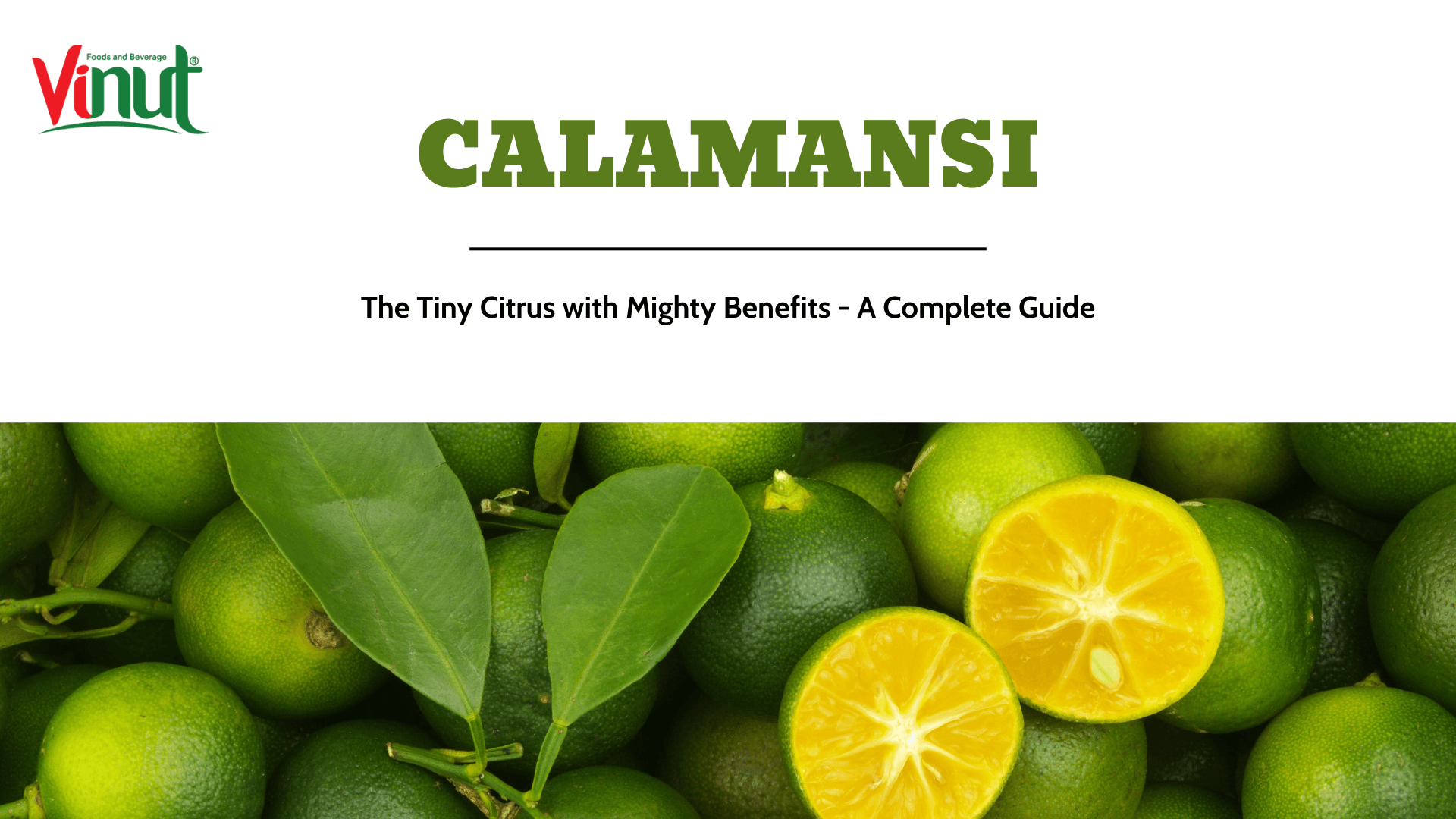 Calamansi: The Tiny Citrus with Mighty Benefits – A Complete Guide