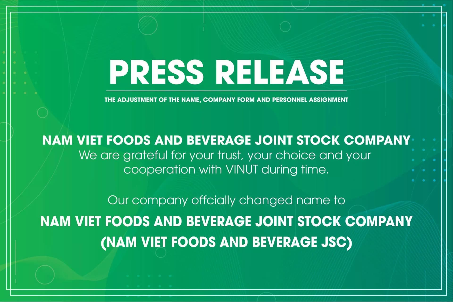 Press release on the adjustment of the name, company form and personnel assignment.