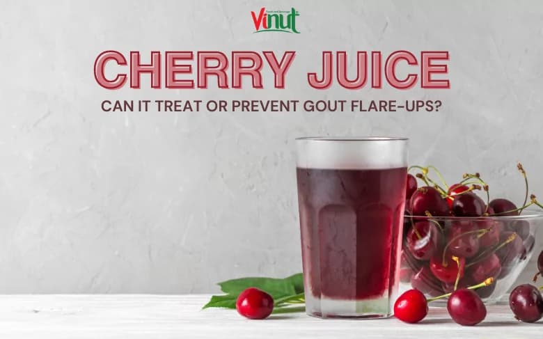 Can Cherry Juice Treat or Prevent Gout Flare-Ups?