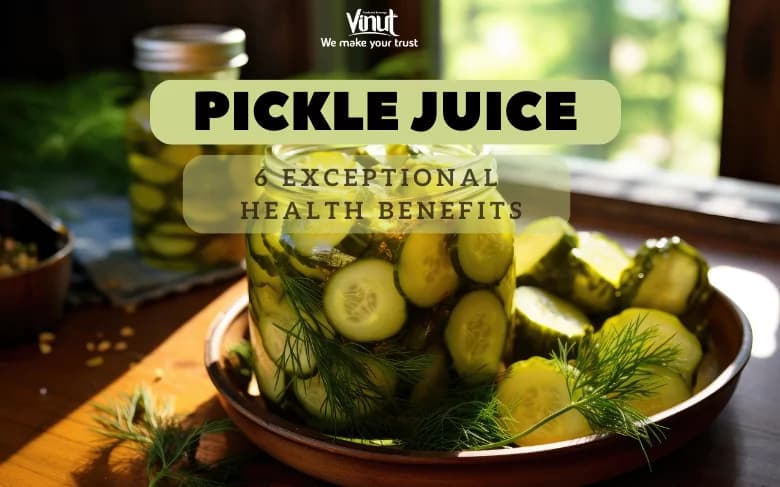 Pickle Juice: 6 Exceptional Health Benefits