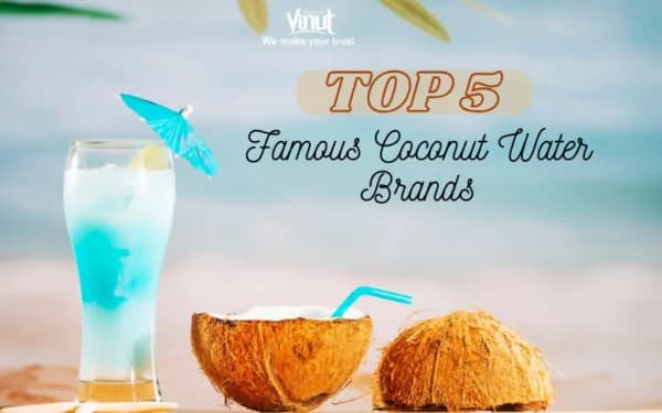 Top 5 Famous Coconut Water Brands