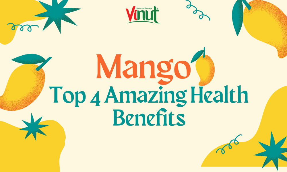 Mango: Top 4 Amazing Health Benefits