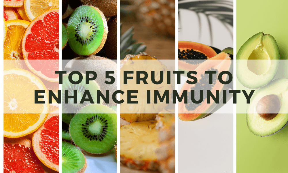 Top 5 Fruits to Enhance Immunity