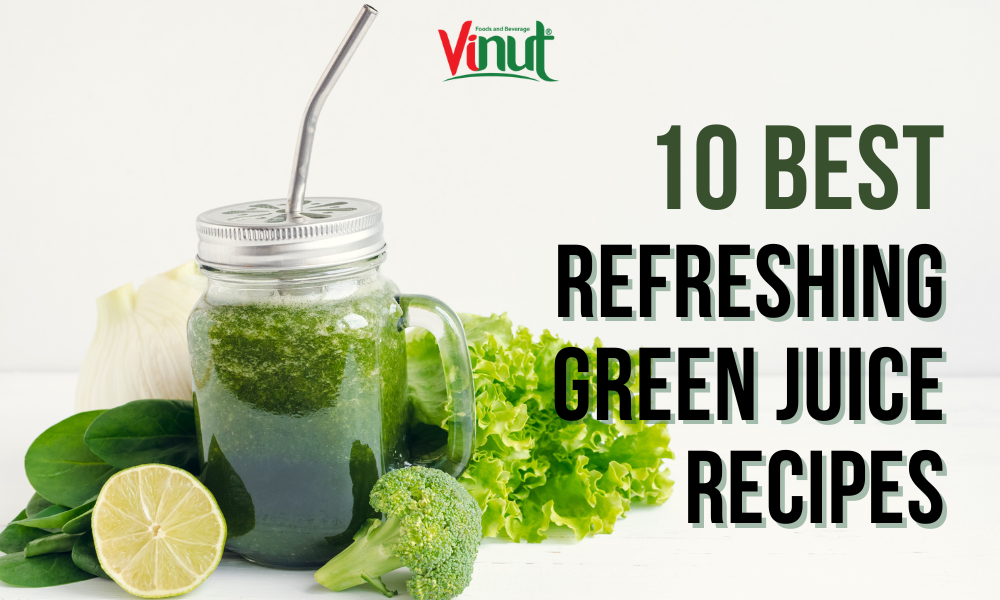 10 Refreshing Green Juice Recipes