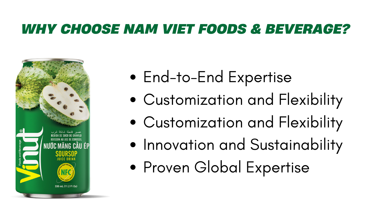 Why Choose Nam Viet Foods & Beverage?