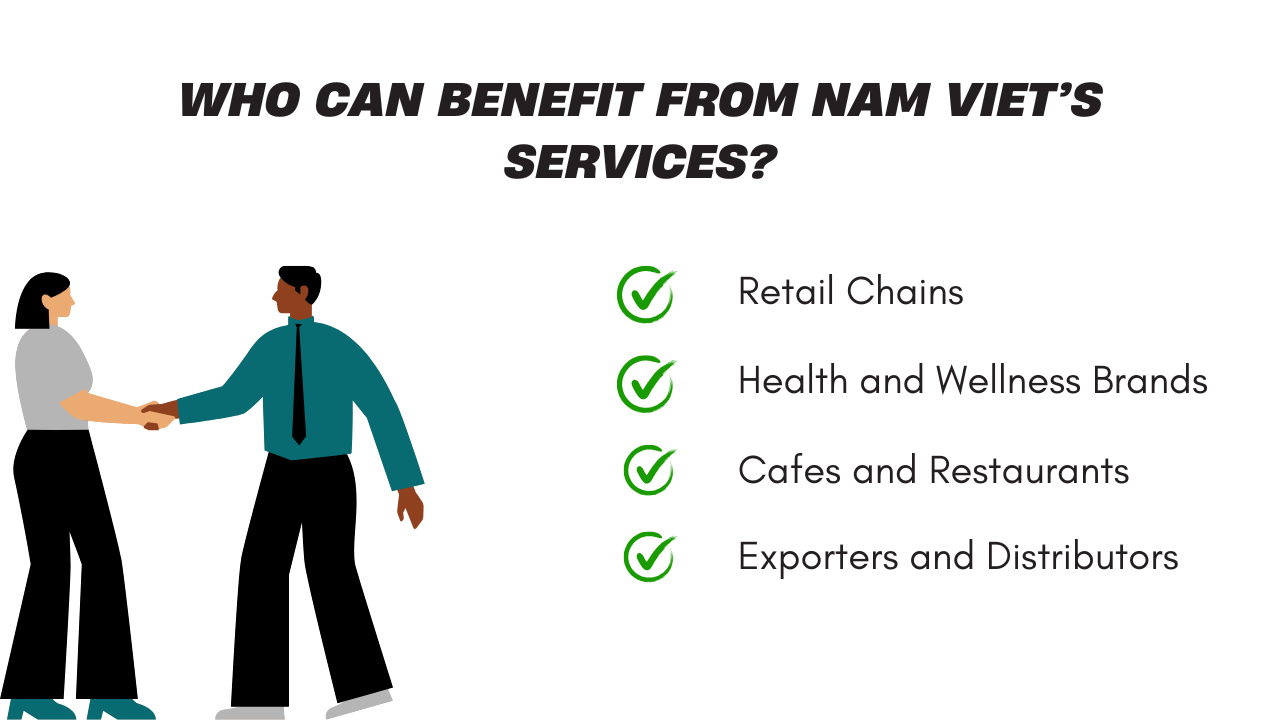 Who Can Benefit from Nam Viet’s Services?