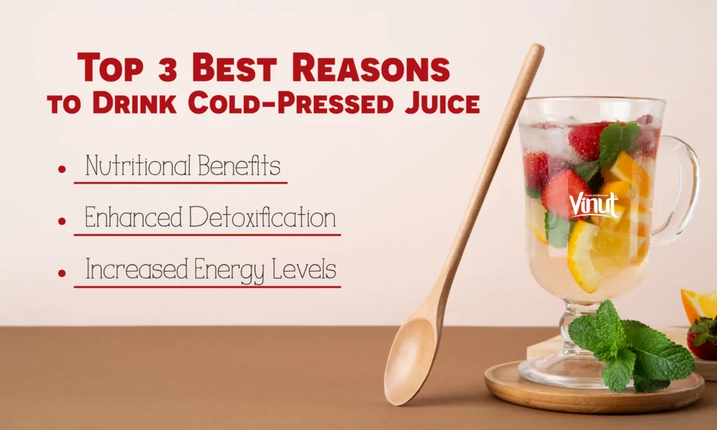 Top 3 Best Reasons to Drink Cold-Pressed Juice Top 3 Best Reasons to Drink Cold-Pressed Juice