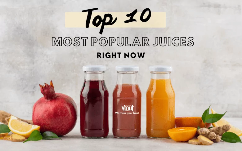 Top 10 Most Popular Juices Right Now