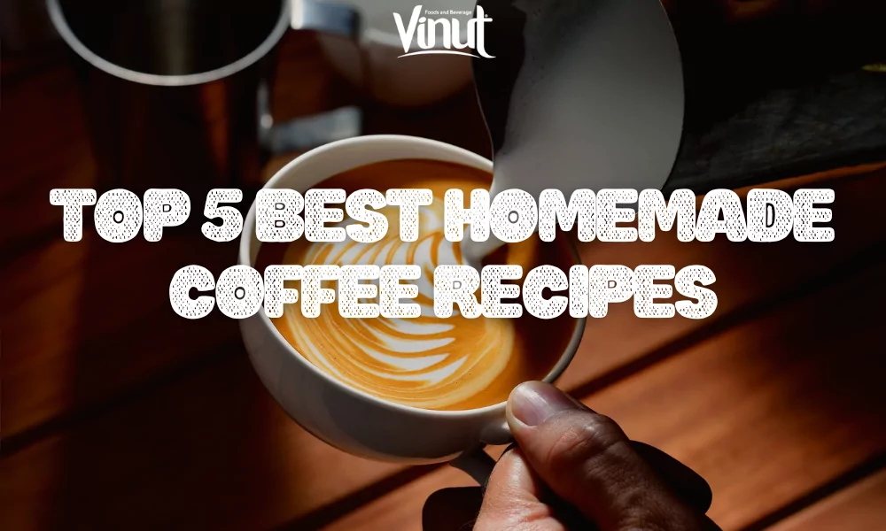 Top 5 Best Homemade Coffee Recipes 1 Top 5 Best Homemade Coffee Recipes