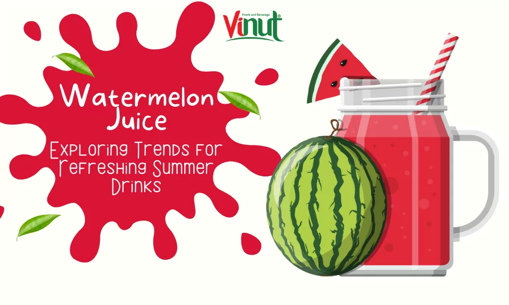 Watermelon Juice: Exploring Trends for Refreshing Summer Drinks 1 Watermelon Juice: Exploring Trends for Refreshing Summer Drinks