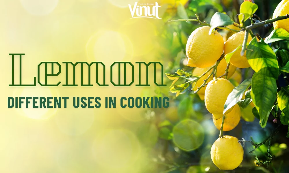 Different Uses of Lemon in Cooking 1 Different Uses of Lemon in Cooking
