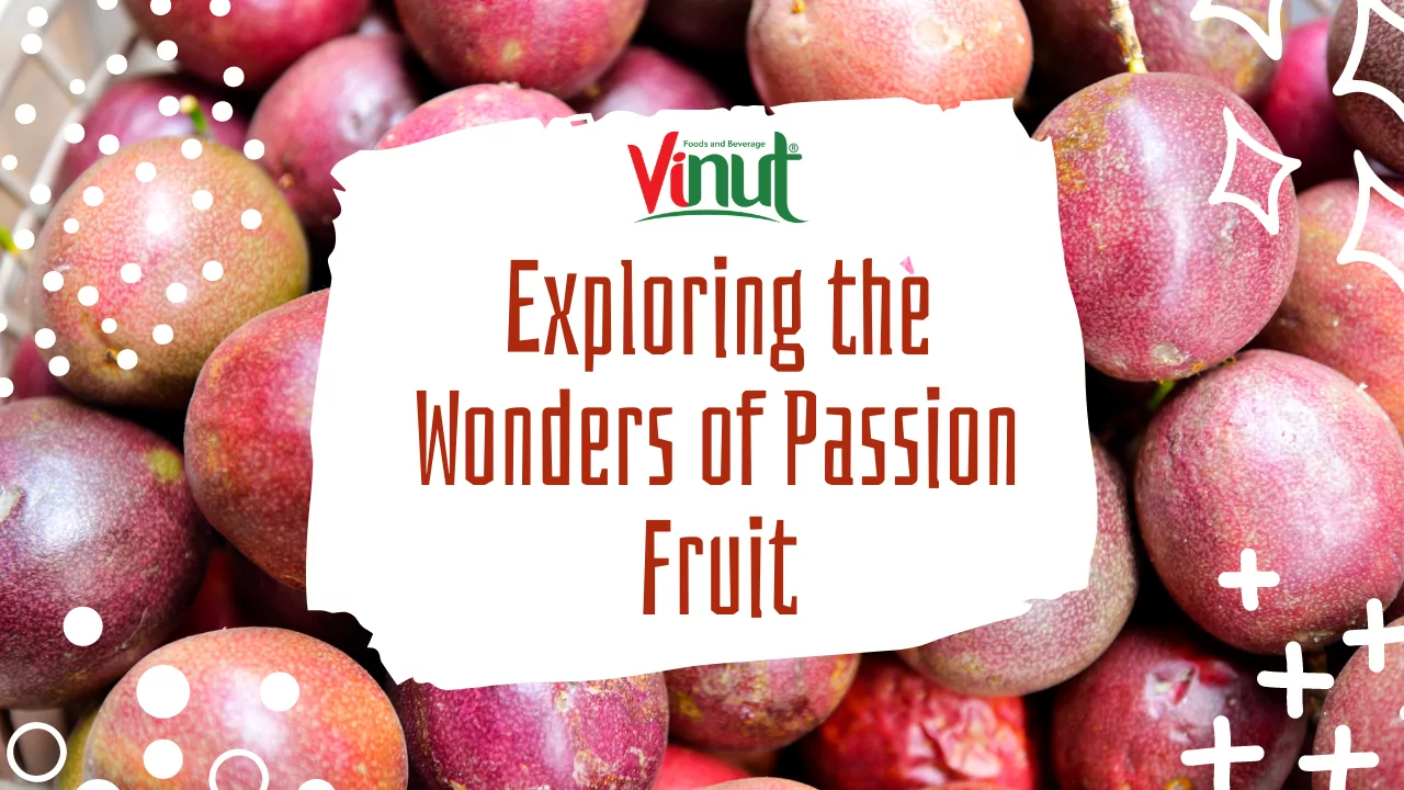 Exploring the Wonders of Passion Fruit 1 Exploring the Wonders of Passion Fruit