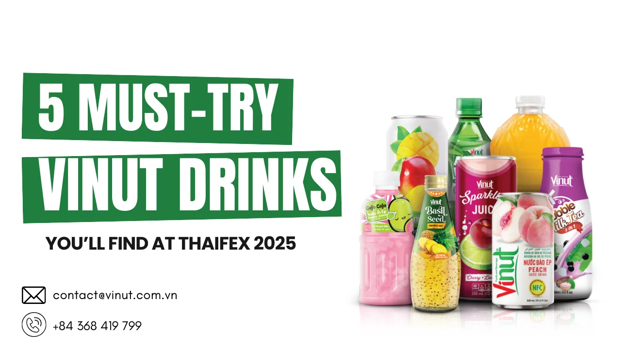 5 Must-Try VINUT Drinks You’ll Find at THAIFEX 2025 2 5 Must-Try VINUT Drinks You’ll Find at THAIFEX 2025